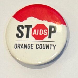 Stop Aids Orange County Button Badge Pin VINTAGE
